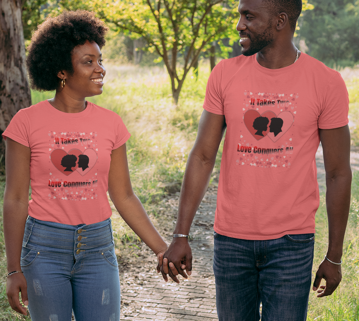 It Takes Two, Love Conquers All Couples Tee