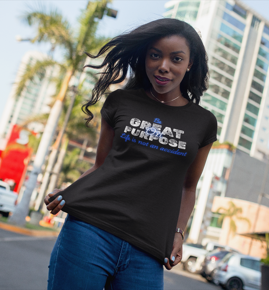 Women's Be Great On Purpose Tee